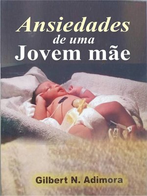 cover image of Ansiedades de uma jovem mãe